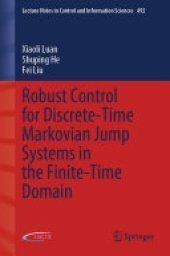 book Robust Control for Discrete-Time Markovian Jump Systems in the Finite-Time Domain