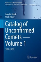 book Catalog of Unconfirmed Comets - Volume 1: 1600-1899