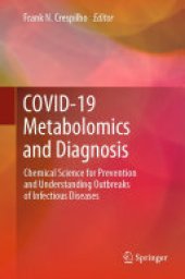 book COVID-19 Metabolomics and Diagnosis: Chemical Science for Prevention and Understanding Outbreaks of Infectious Diseases