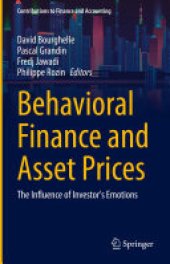 book Behavioral Finance and Asset Prices: The Influence of Investor's Emotions