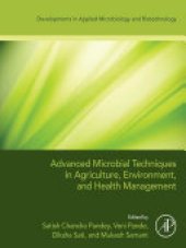 book Advanced Microbial Techniques in Agriculture, Environment, and Health Management