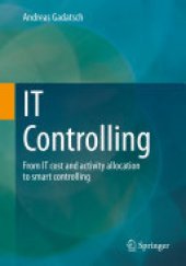 book IT Controlling: From IT cost and activity allocation to smart controlling