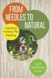 book From Needles to Natural: Learning Holistic Pet Healing