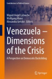 book Venezuela – Dimensions of the Crisis: A Perspective on Democratic Backsliding