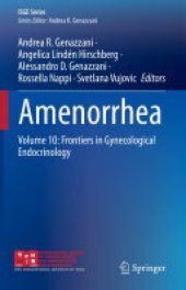 book Amenorrhea: Volume 10: Frontiers in Gynecological Endocrinology