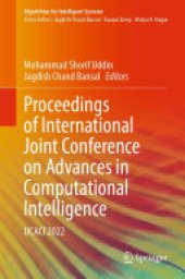 book Proceedings of International Joint Conference on Advances in Computational Intelligence: IJCACI 2022