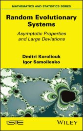 book Random Evolutionary Systems: Asymptotic Properties and Large Deviations