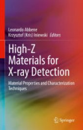 book High-Z Materials for X-ray Detection: Material Properties and Characterization Techniques