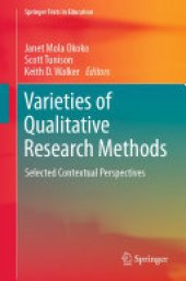 book Varieties of Qualitative Research Methods: Selected Contextual Perspectives