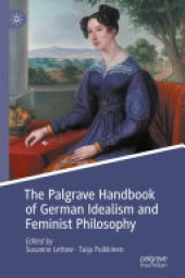 book The Palgrave Handbook of German Idealism and Feminist Philosophy