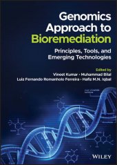 book Genomics Approach to Bioremediation: Principles, Tools, and Emerging Technologies