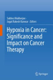 book Hypoxia in Cancer: Significance and Impact on Cancer Therapy