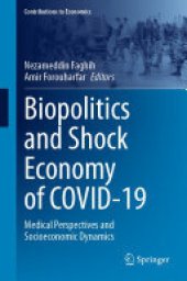 book Biopolitics and Shock Economy of COVID-19: Medical Perspectives and Socioeconomic Dynamics