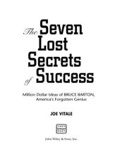 book The Seven Lost Secrets of Success: Million Dollar Ideas of Bruce Barton, America's Forgotten Genius