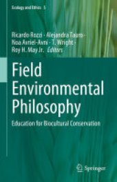 book Field Environmental Philosophy: Education for Biocultural Conservation