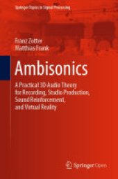 book Ambisonics: A Practical 3D Audio Theory for Recording, Studio Production, Sound Reinforcement, and Virtual Reality