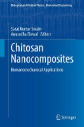 book Chitosan Nanocomposites: Bionanomechanical Applications