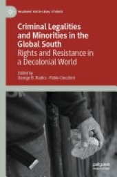 book Criminal Legalities and Minorities in the Global South: Rights and Resistance in a Decolonial World