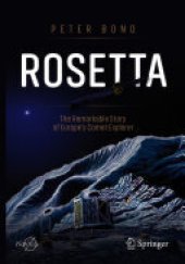 book Rosetta: The Remarkable Story of Europe's Comet Explorer