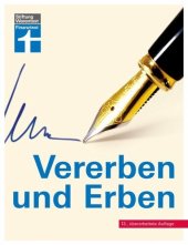 book Vererben und Erben - Ratgeber von Stiftung Warentest - mit Textbeispielen, Formulierungshilfen und Checklisten - aktualisierte Auflage 2022: Testament, Erbschaft und Schenkung