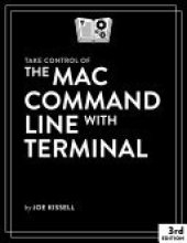 book Take Control of the Mac Command Line with Terminal, 3rd Edition