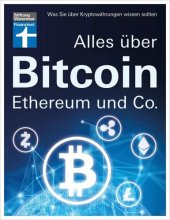 book Alles über Bitcoin, Ethereum und Co.: Was Sie über Kryptowährungen wissen sollten