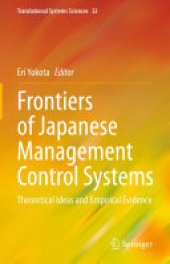 book Frontiers of Japanese Management Control Systems: Theoretical Ideas and Empirical Evidence