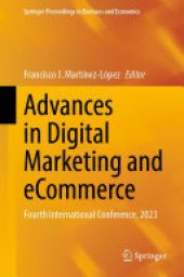 book Advances in Digital Marketing and eCommerce: Fourth International Conference, 2023