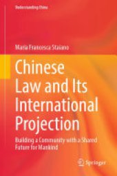 book Chinese Law and Its International Projection: Building a Community with a Shared Future for Mankind