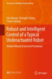 book Robust and Intelligent Control of a Typical Underactuated Robot: Mobile Wheeled Inverted Pendulum