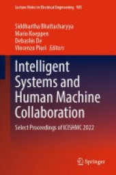 book Intelligent Systems and Human Machine Collaboration: Select Proceedings of ICISHMC 2022