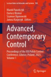 book Advanced, Contemporary Control: Proceedings of the XXI Polish Control Conference, Gliwice, Poland, 2023. Volume 1