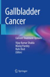 book Gallbladder Cancer: Current Treatment Options