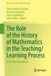 book The Role of the History of Mathematics in the Teaching/Learning Process: A CIEAEM Sourcebook