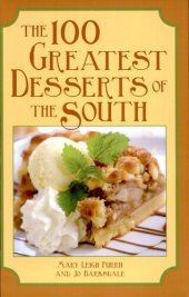 book The 100 Greatest Desserts of the South