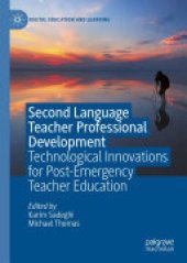 book Second Language Teacher Professional Development: Technological Innovations for Post-Emergency Teacher Education