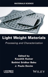 book Light Weight Materials: Processing and Characterization