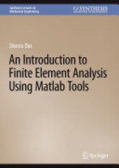 book An Introduction to Finite Element Analysis Using Matlab Tools