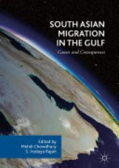 book South Asian Migration in the Gulf: Causes and Consequences