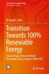 book Transition Towards 100% Renewable Energy: Selected Papers from the World Renewable Energy Congress WREC 2017