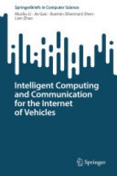 book Intelligent Computing and Communication for the Internet of Vehicles