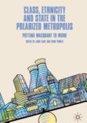 book Class, Ethnicity and State in the Polarized Metropolis: Putting Wacquant to Work