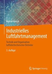 book Industrielles Luftfahrtmanagement: Technik und Organisation luftfahrttechnischer Betriebe