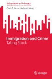 book Immigration and Crime: Taking Stock