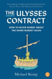 book The Ulysses Contract: How to never worry about the share market again