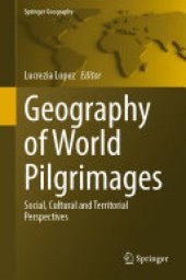 book Geography of World Pilgrimages: Social, Cultural and Territorial Perspectives