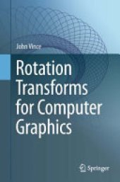 book Rotation Transforms for Computer Graphics