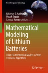 book Mathematical Modeling of Lithium Batteries: From Electrochemical Models to State Estimator Algorithms