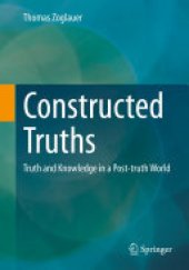 book Constructed Truths: Truth and Knowledge in a Post-truth World