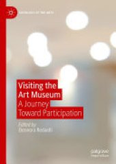 book Visiting the Art Museum: A Journey Toward Participation